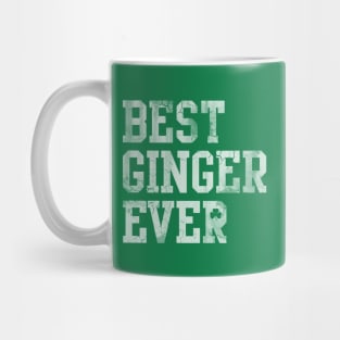 Best Ginger Ever Irish St Patrick's Day Redhead Ginge Mug